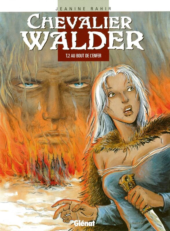 Chevalier Walder - Tome 02 Au bout de l'enfer