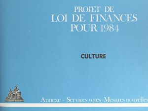 Projet de loi de finances pour 1984 : Culture Annexe, services votés, mesures nouvelles