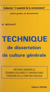 Technique de dissertation de culture générale
