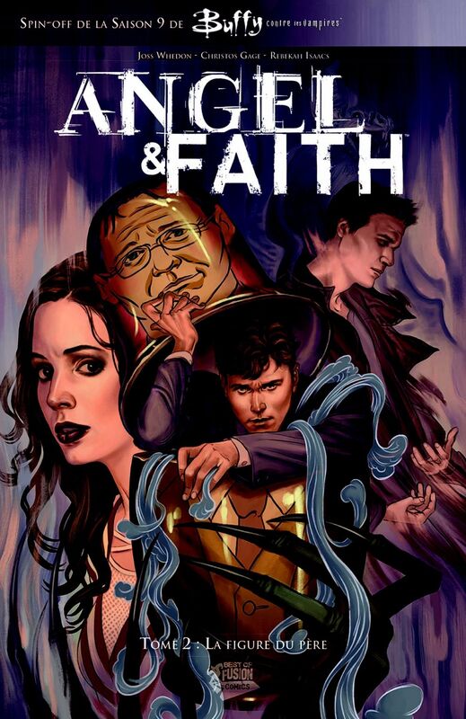 Buffy: Angel et Faith T02 La figure du père