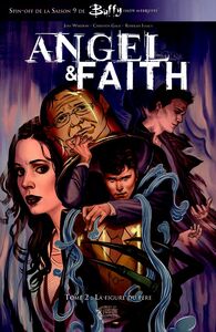 Buffy: Angel et Faith T02 La figure du père