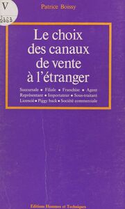 Le choix des canaux de vente à l'étranger