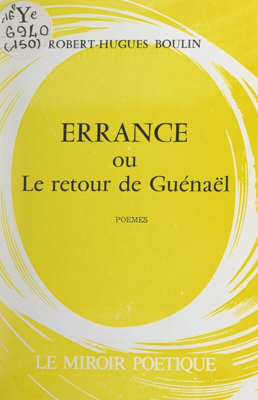 Errance Ou Le retour de Guénaël, 1983-85