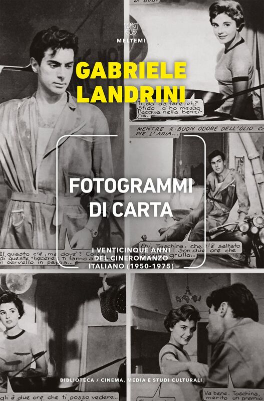 Fotogrammi di carta I venticinque anni del cineromanzo italiano (1950-1975)