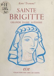 Sainte Brigitte Grande dame suédoise