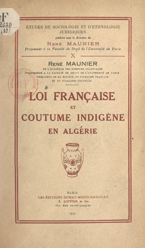 Loi française et coutume indigène en Algérie