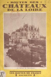 Routes des châteaux de la Loire