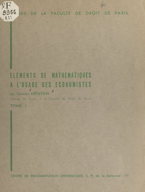 Éléments de mathématiques à l'usage des économistes (1)