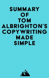 Summary of Tom Albrighton's Copywriting Made Simple