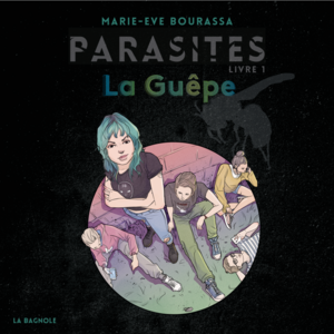 Parasites: tome 1 - La guêpe