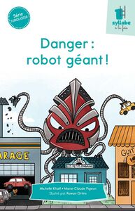 Danger : robot géant! - Série turquoise
