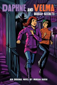 Buried Secrets (Daphne and Velma #3)