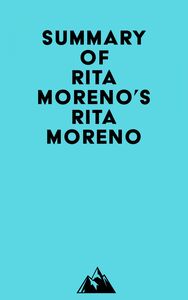 Summary of Rita Moreno's Rita Moreno