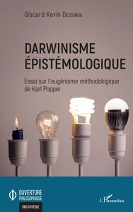 Darwinisme épistémologique Essai sur l'eugénisme méthodologique de Karl Popper