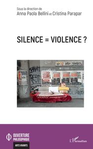 Silence = violence ?