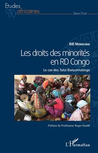Les droits des minorités en RD Congo Le cas des Tutsi Banyamulenge
