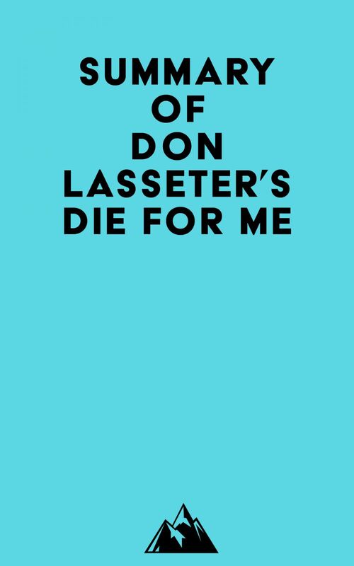 Summary of Don Lasseter's Die For Me