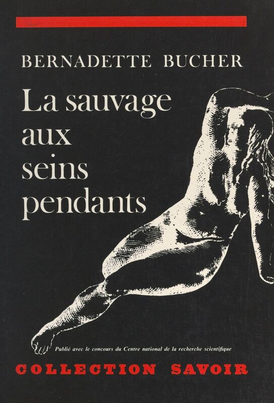 La sauvage aux seins pendants