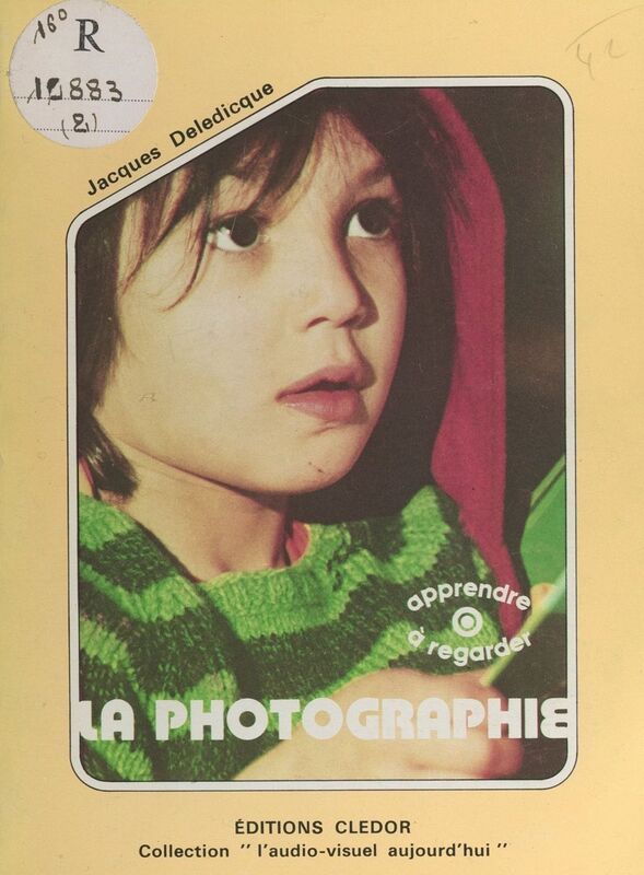La photographie Apprendre à regarder