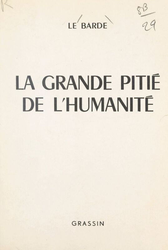 La grande pitié de l'humanité