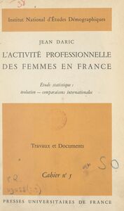 L'activité professionnelle des femmes en France Étude statistique : évolution, comparaisons internationales