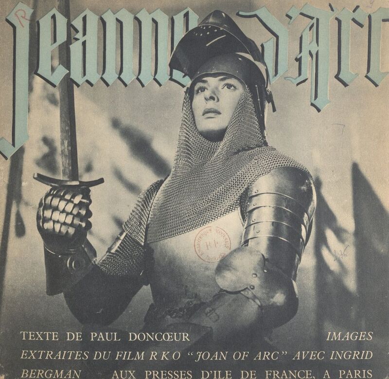 Jeanne d'Arc Épopée ornée d'images extraites du film RKO "Joan of Arc"