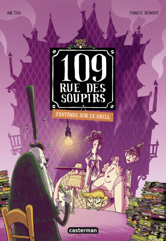 109 rue des Soupirs (Tome 2) - Fantômes sur le grill