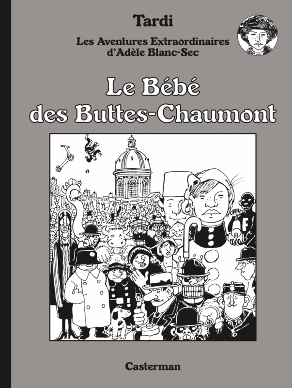 Adèle Blanc-Sec (Tome 10)  - Le Bébé des Buttes-Chaumont