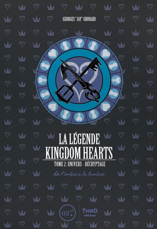 La légende Kingdom Hearts - Tome 2 De l'ombre à la lumière