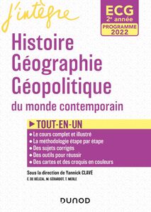 ECG 2 - Histoire Géographie Géopolitique du monde contemporain - Programmes 2022 Tout-en-un