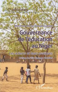 Gouvernance de l'éducation au Niger Les acteurs et leurs pratiques