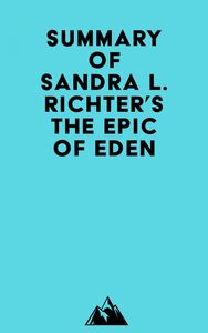 Summary of Sandra L. Richter's The Epic of Eden