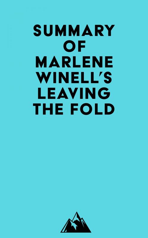 Summary of Marlene Winell's Leaving the Fold