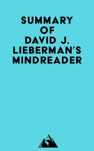 Summary of David J. Lieberman's Mindreader