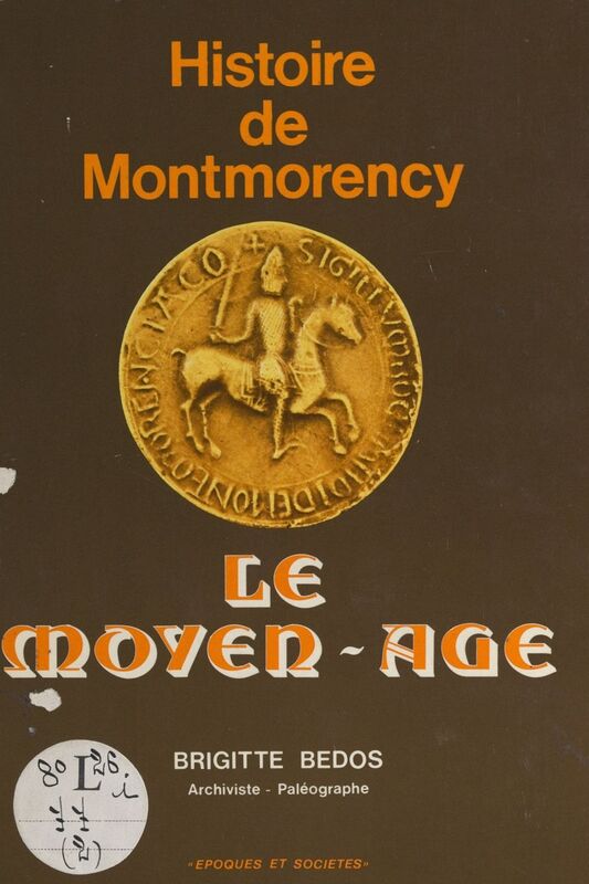 Histoire de Montmorency : le Moyen-Âge