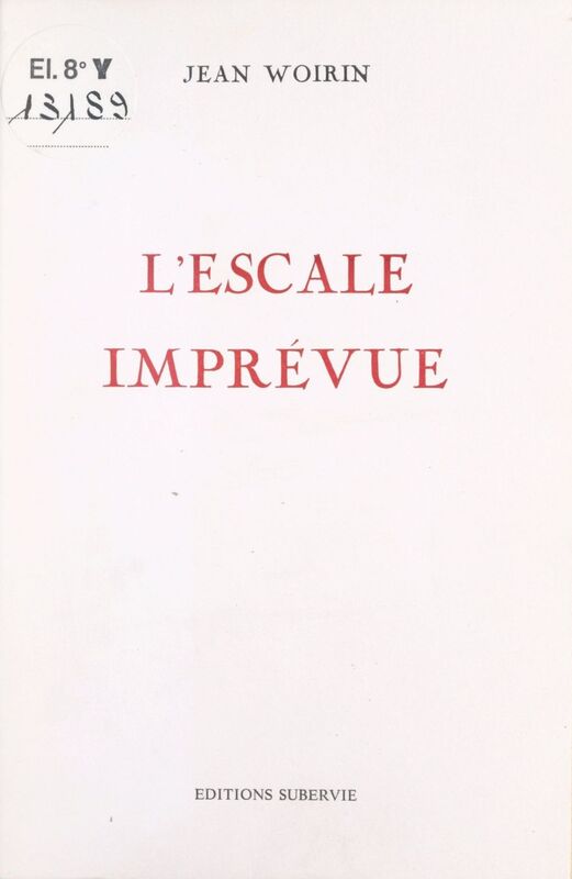 L'escale imprévue