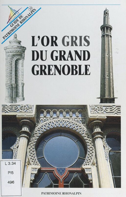 L'or gris du grand Grenoble