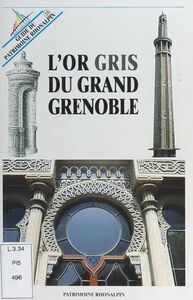 L'or gris du grand Grenoble