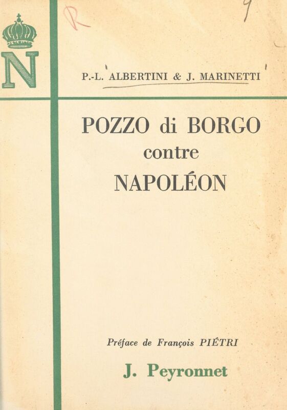 Pozzo di Borgo contre Napoléon La plus grande vendetta de l'Histoire