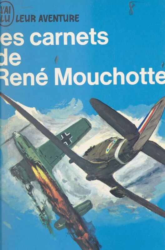 Les carnets de René Mouchotte, 1940-1943