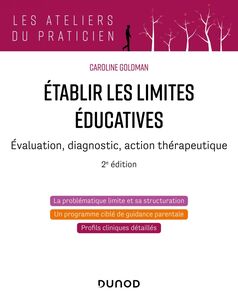 Etablir les limites éducatives - 2e éd. Évaluation, diagnostic, action thérapeutique