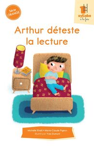 Arthur déteste la lecture - Série orange
