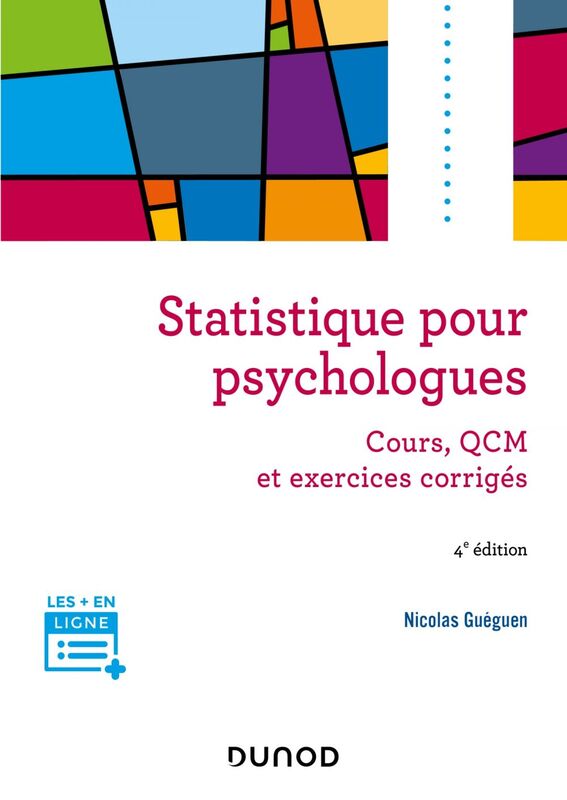 Statistique pour psychologues - 4e éd. Cours, QCM et exercices corrigés