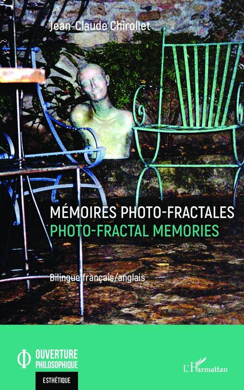 Mémoires photo-fractales Photo-fractal memories