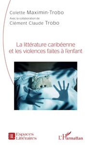 La littérature caribéenne et les violences faites à l'enfant