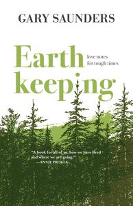 Earthkeeping Love Notes for Tough Times