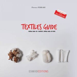Guide des textiles Savoir choisir, savoir utiliser