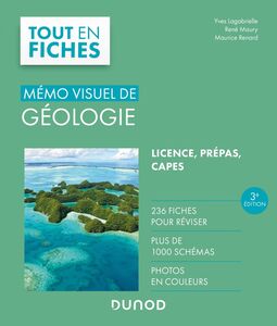 Mémo visuel de géologie - 3e éd. Licence, prépas, CAPES