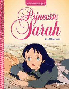 Princesse Sarah T2, une fille de coeur Je lis les classiques