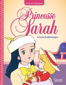 Princesse Sarah T1, A l'école de Mlle Mangin Je lis les classiques